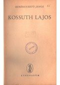 Kerékgyártó János - Kossuth Lajos
