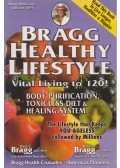 Bragg, Paul C.,Patricia Bragg - Bragg Healthy Lifestyle
