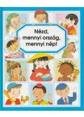 Pimont, Marie-Renée,Emilie Beaumont - Nézd, mennyi ország, mennyi nép!