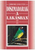 Siroki Zoltán - Díszmadarak a lakásban