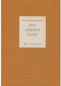 Guy de Maupassant - Egy asszony élete
