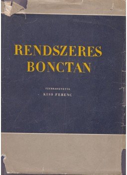 Kiss Ferenc - Rendszeres bonctan Kiss Ferenc - Rendszeres bonctan, Budapest 1963 antikvár könyv