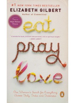 Elizabeth Gilbert - Eat, Pray, Love Elizabeth Gilbert - Eat, Pray, Love, 2007 antikvár könyv