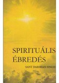 Sant Darshan Singh - Spirituális ébredés