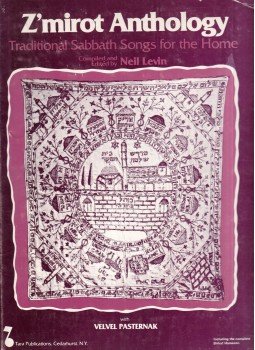 Neil Levin, Velvel Pasternak - Z'mirot Anthology: Traditional Sabbath Songs for the Home, Cedarhurst, NY 1981 antikvár könyv