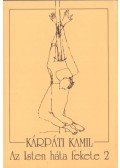 Kárpáti Kamil - Az Isten háta fekete 2
