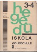 Dénes László,Lányi Margit,Mező Imre,Skultéty Antalné - Hegedűiskola 3-4 / Violinschule 3-4