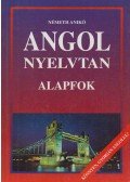 Németh Anikó - Angol nyelvtan - Alapfok