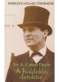 Sir Arthur Conan Doyle - A haldokló detektív