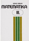 Szász Gábor - Matematika III.