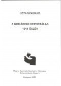 Szita Szabolcs - A komáromi deportálás 1944 őszén