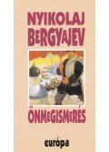 Nyikolaj Bergyajev - Önmegismerés