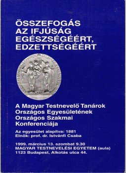  - Összefogás az ifjúság egészségéért, edzettségéért, Budapest 1999 antikvár könyv
