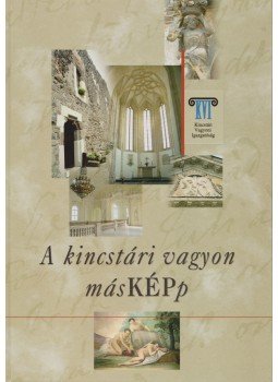 Dr. Bencze Izabella - A kincstári vagyon másKÉPp Dr. Bencze Izabella - A kincstári vagyon másKÉPp, Budapest 0 antikvár könyv