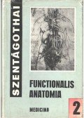 Szentágothai János - Functionalis Anatomia 2.