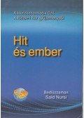 Bediüzzaman Said Nursi - Hit és ember