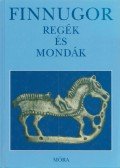 Domokos Péter - Finnugor regék és mondák