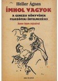Heller Ágnes - Ímhol vagyok