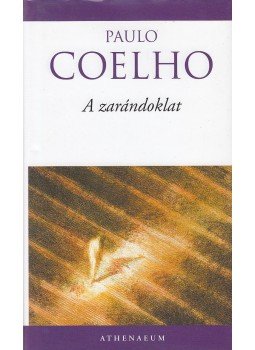 Paulo Coelho - A zarándoklat Paulo Coelho - A zarándoklat, Budapest 2011 antikvár könyv