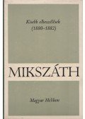 Mikszáth Kálmán - Kisebb elbeszélések (1880-1882)