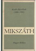 Mikszáth Kálmán - Kisebb elbeszélések (1886-1892)