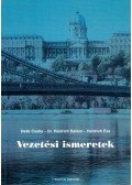 Deák Csaba,Heidrich Balázs,Heidrich Éva - Vezetési ismeretek