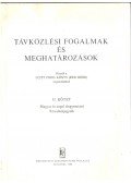 Lajkó Sándor - Távközlési fogalmak és meghatározások II.