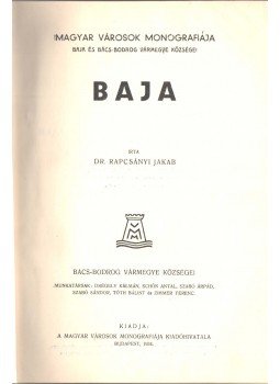 Rapcsányi Jakab Dr. - Baja Rapcsányi Jakab Dr. - Baja, Budapest 1934 antikvár könyv