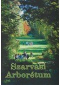 Szíjártó Péter - Szarvasi Arborétum