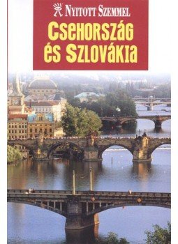 Koronczai Magdolna - Csehország és Szlovákia Koronczai Magdolna - Csehország és Szlovákia, Budapest 2005 antikvár könyv