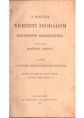 Beöthy Zsolt - A magyar nemzeti irodalom történeti ismertetése I. kötet