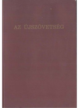 Csia Lajos - Az Újszövetség,  1997 antikvár könyv