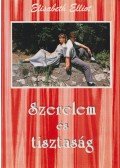 Elliot, Elisabeth - Szerelem és tisztaság