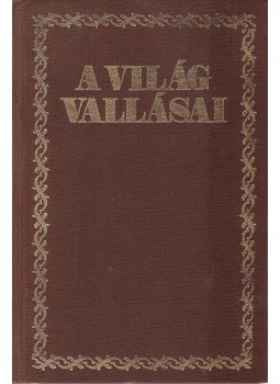 Szimonidesz Lajos - A világ vallásai Szimonidesz Lajos - A világ vallásai, Budapest 1994 antikvár könyv
