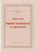 Erdélyi János - Irodalmi tanulmányok és pályaképek