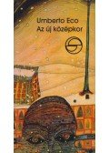 Umberto Eco - Az új középkor
