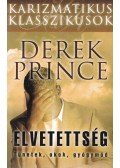 Derek Prince - Elvetettség