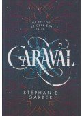 Stephanie Garber - Caraval
