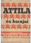 Németh Gyula - Attila és hunjai