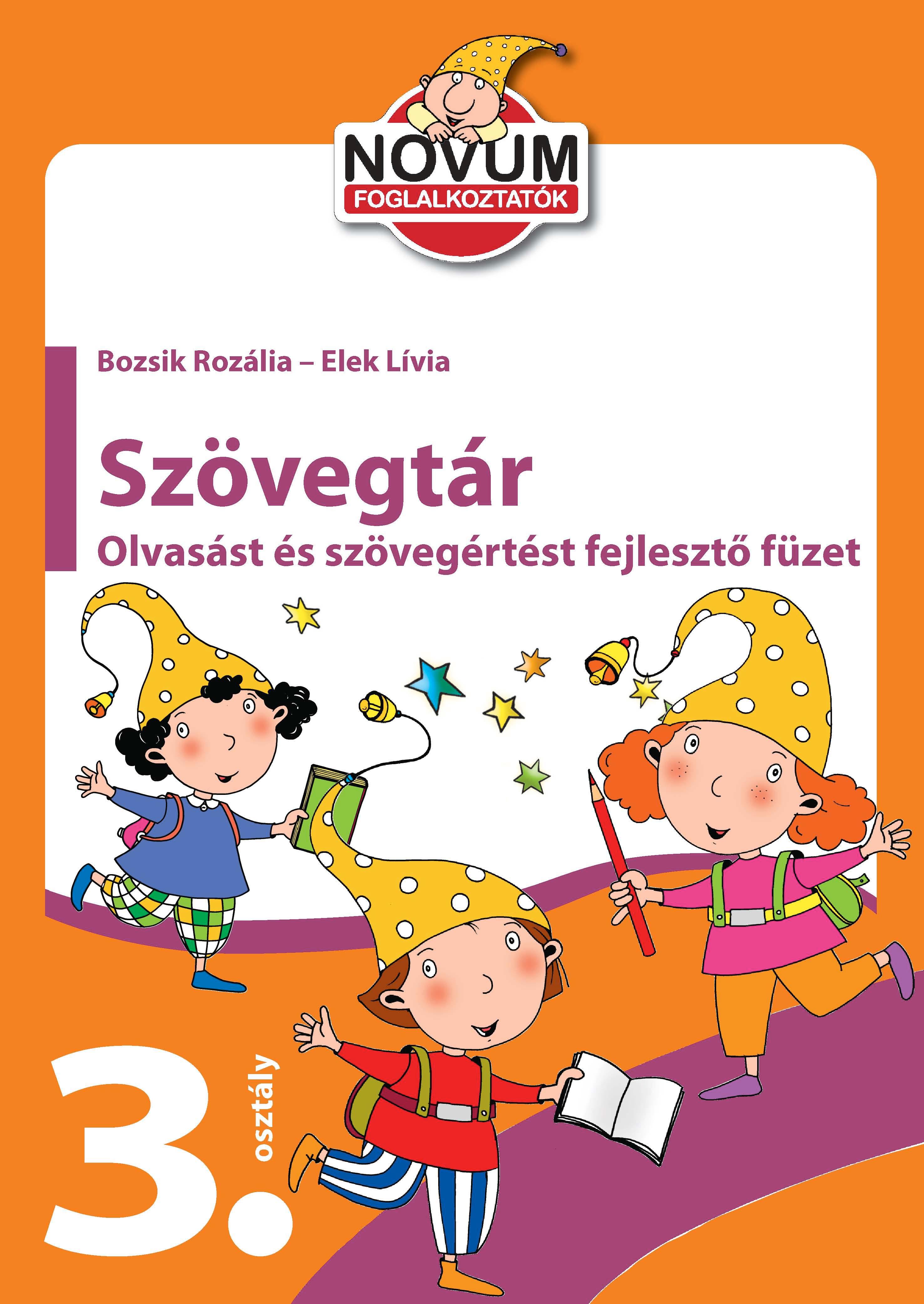 Yoyo Books - Szövegtár-harmadik osztályosoknak Yoyo Books - Szövegtár-harmadik osztályosoknak, null 2018 antikvár könyv