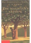 C.S. Lewis - The Chronicles of Narnia: The Magician's Nephew