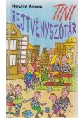 Kováts Andor - Tini rejtvényszótár