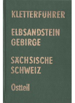 Dietmar Heinicke - Kletterführer - Elbsandsteingebirge - Sächsische Schweiz - Ostteil, Berlin 1985 antikvár könyv