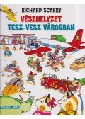Richard Scarry - Vészhelyzet Tesz-Vesz városban