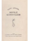 Papp Andor - Befelé könnyezem (aláírt)