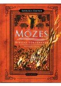 Szokács Eszter - Mózes - Bibliai történetek