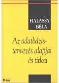 Halassy Béla - Az adatbázis-tervezés alapjai és titkai