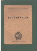 Tompa károly,dr. Baranyay József - Erdőművelés