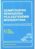 G. F. Hice,W. S. Turner,L. F. Cashwell - Számítógépes rendszerek fejlesztésének módszertana