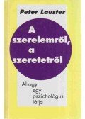 Lauster, Peter - A szerelemről, a szeretetről